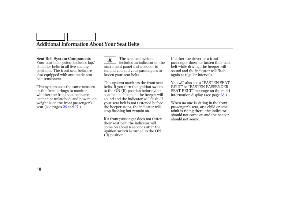 Additional information about your seat belts | Acura 2007 TL - Owner's Manual User Manual | Page 21 / 369