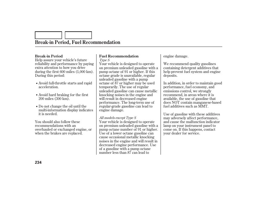 Break-in period, fuel recommendation | Acura 2007 TL - Owner's Manual User Manual | Page 237 / 369