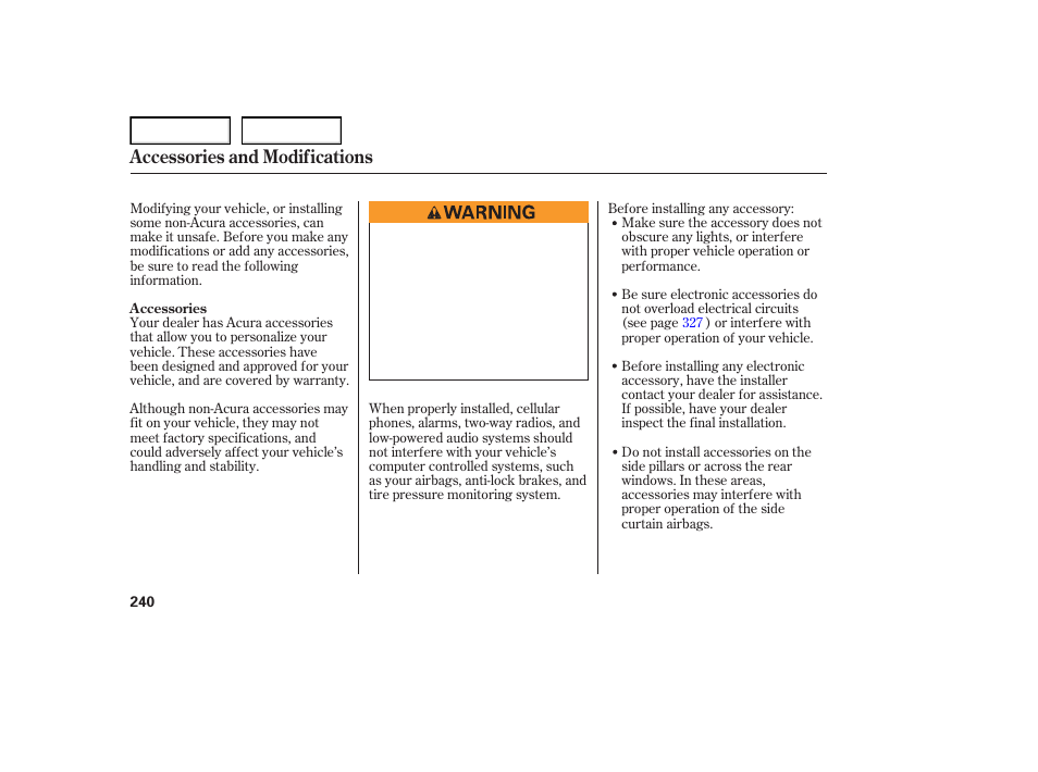 Accessories and modifications | Acura 2007 TL - Owner's Manual User Manual | Page 243 / 369