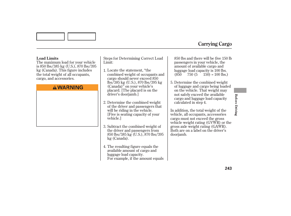 Carrying cargo | Acura 2007 TL - Owner's Manual User Manual | Page 246 / 369