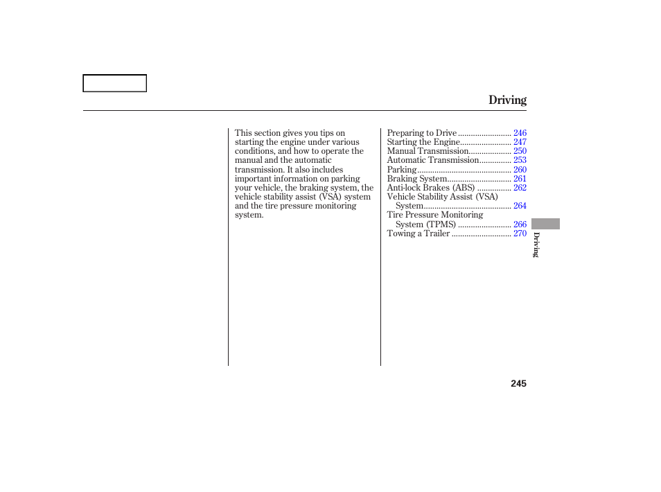 Driving | Acura 2007 TL - Owner's Manual User Manual | Page 248 / 369