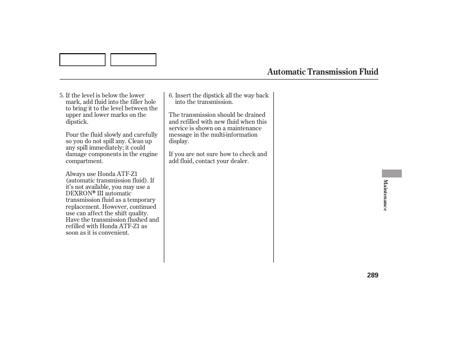 Automatic transmission fluid | Acura 2007 TL - Owner's Manual User Manual | Page 292 / 369