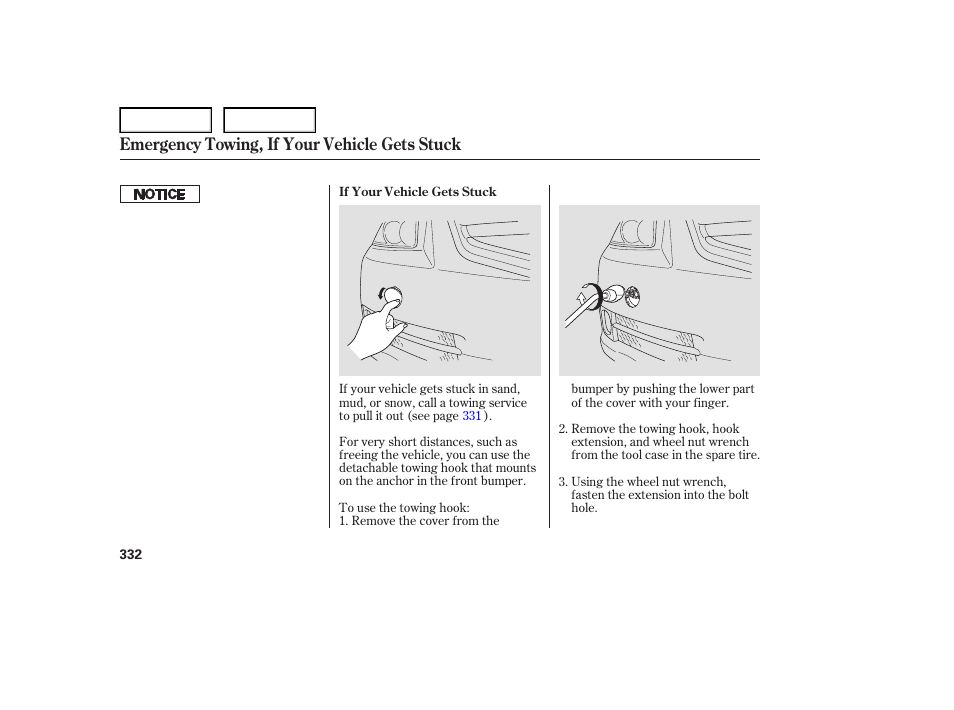 Emergency towing, if your vehicle gets stuck | Acura 2007 TL - Owner's Manual User Manual | Page 335 / 369