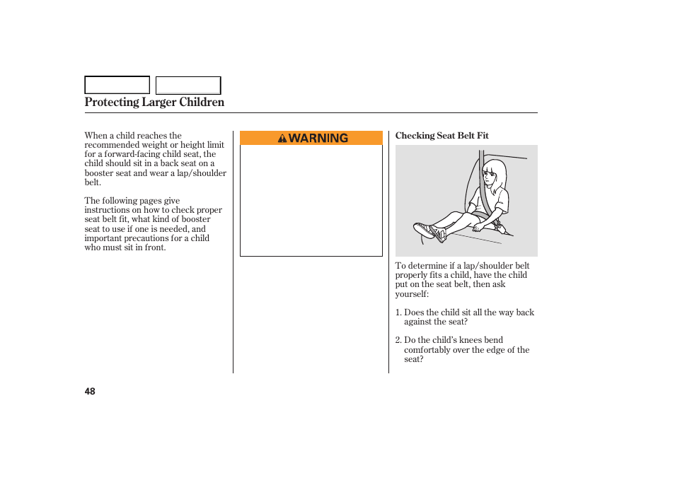 Protecting larger children | Acura 2007 TL - Owner's Manual User Manual | Page 51 / 369