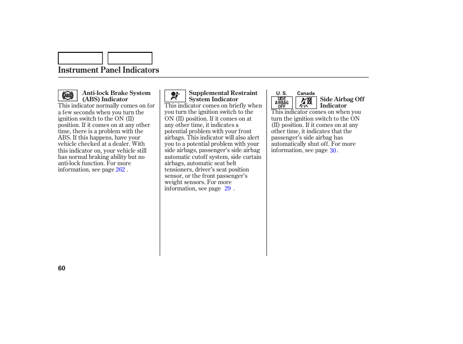 Instrument panel indicators | Acura 2007 TL - Owner's Manual User Manual | Page 63 / 369