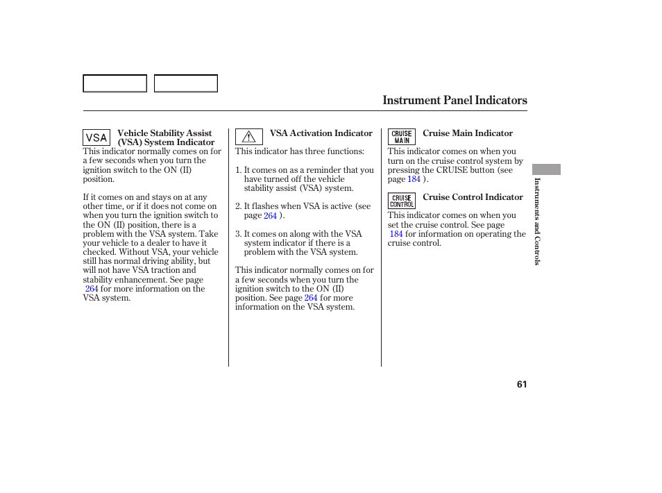 Instrument panel indicators | Acura 2007 TL - Owner's Manual User Manual | Page 64 / 369