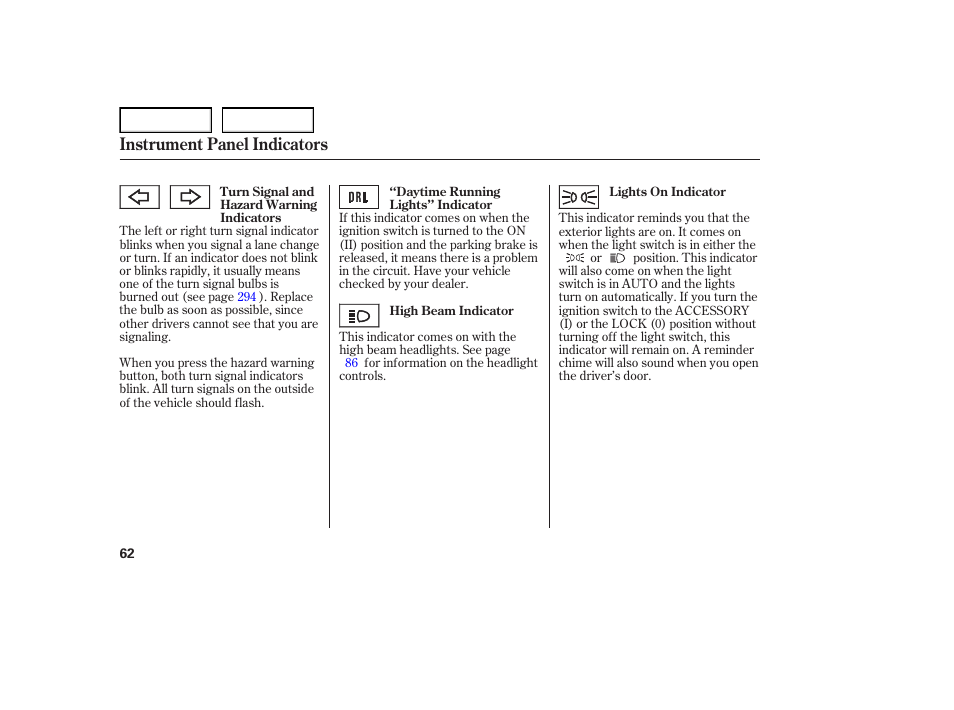Instrument panel indicators | Acura 2007 TL - Owner's Manual User Manual | Page 65 / 369
