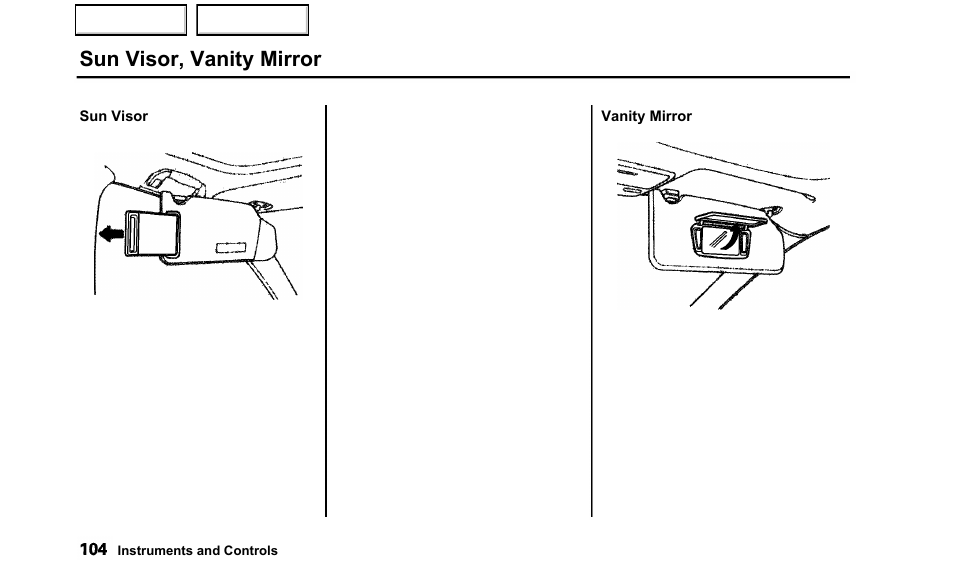 Sun visor, vanity mirror | Acura 2000 TL - Owner's Manual User Manual | Page 107 / 311