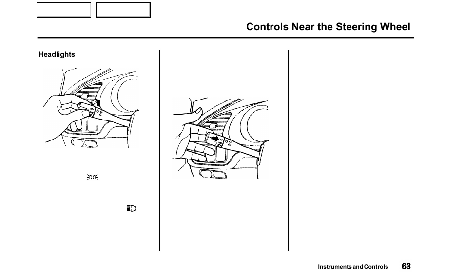 Controls near the steering wheel | Acura 2000 TL - Owner's Manual User Manual | Page 66 / 311