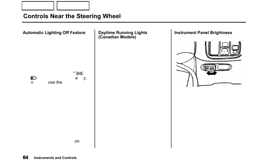 Controls near the steering wheel | Acura 2000 TL - Owner's Manual User Manual | Page 67 / 311