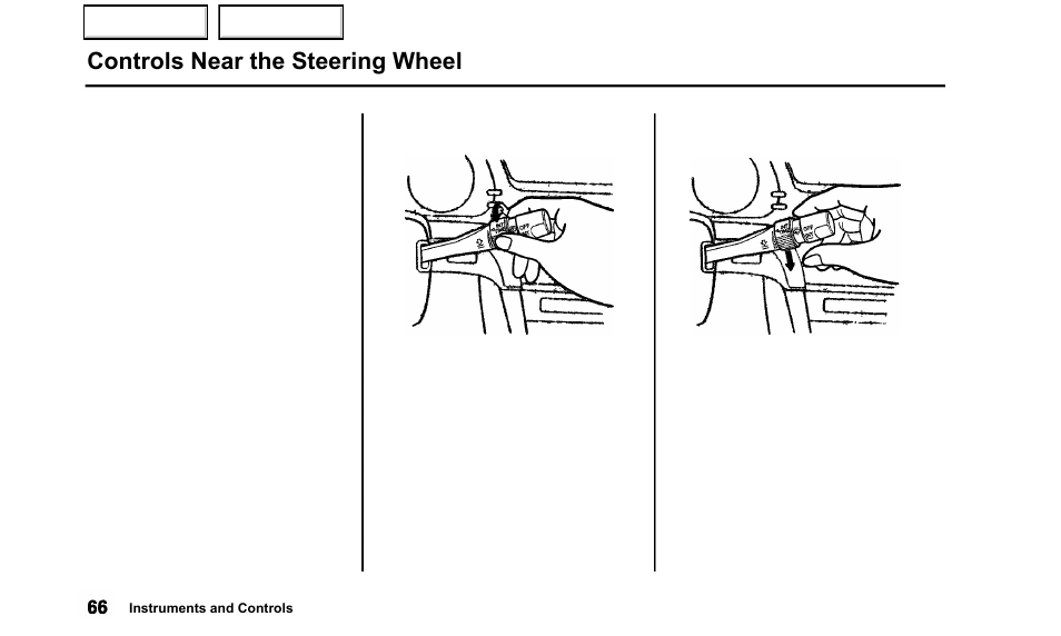 Controls near the steering wheel | Acura 2000 TL - Owner's Manual User Manual | Page 69 / 311