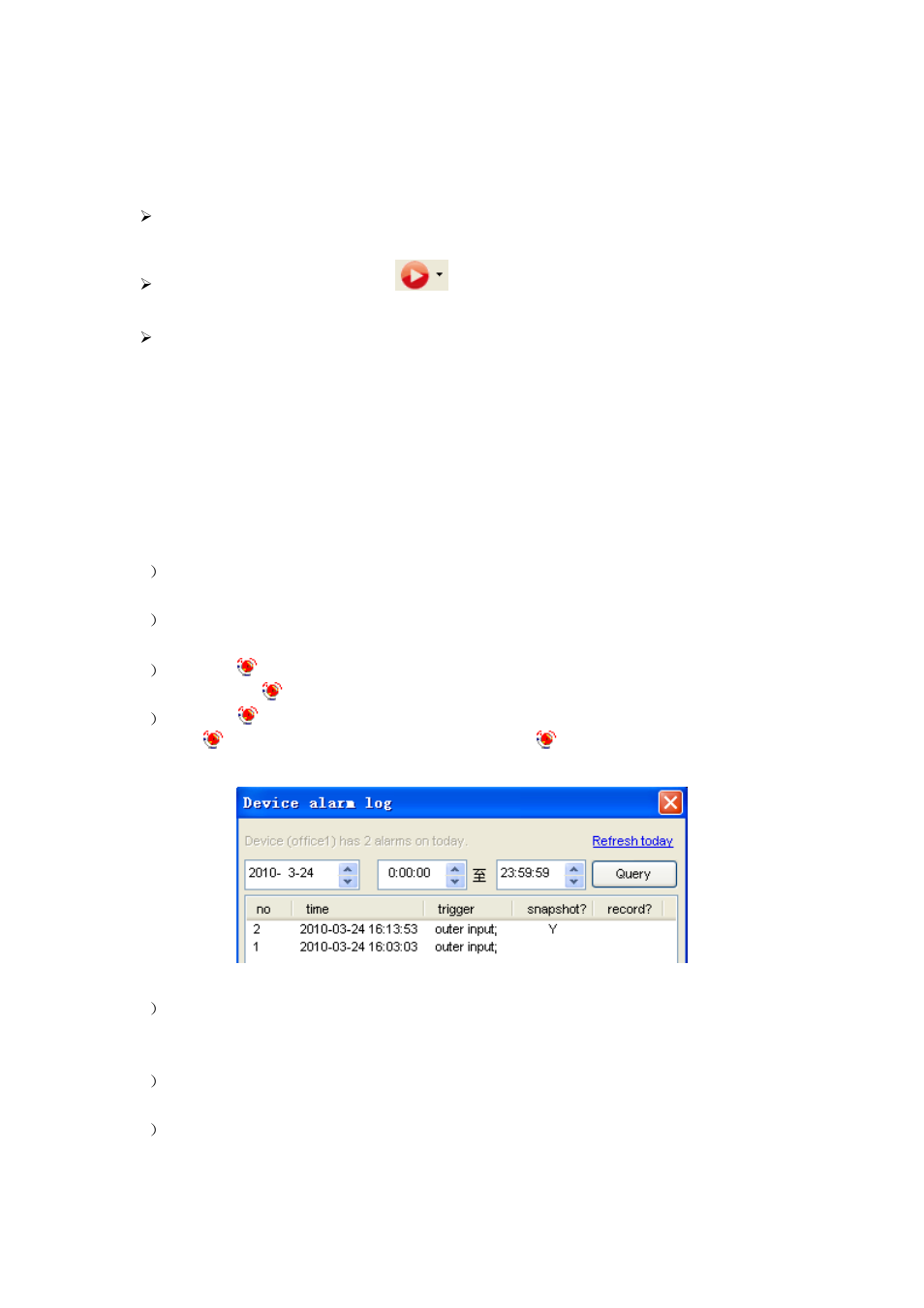 Start the video, Alarm trigger, 1 start the video | 2 alarm trigger | Agasio A501W User Manual | Page 8 / 12