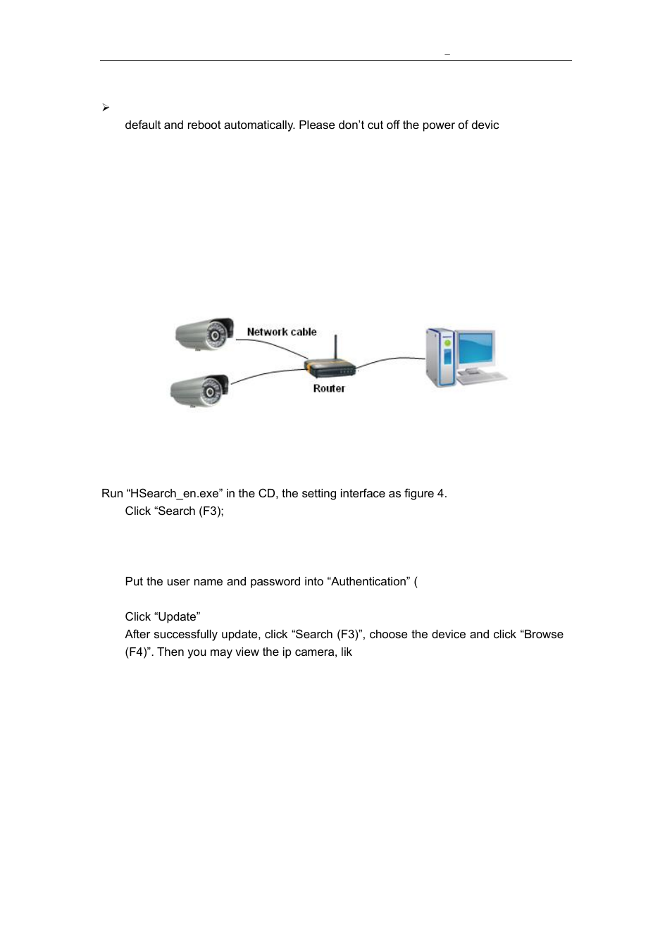 Visit ip camera from lan, An connection, Earch and set the ip address of the ip camera | 3 visit ip camera from lan, 1 lan connection, 2 search and set the ip address of the ip camera | Agasio A632W User Manual | Page 7 / 24