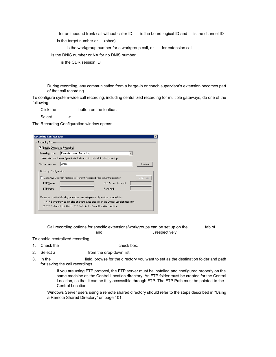 Configuring call recording | AltiGen MAXCS 7.0 Update 1 ACM Administration User Manual | Page 116 / 446