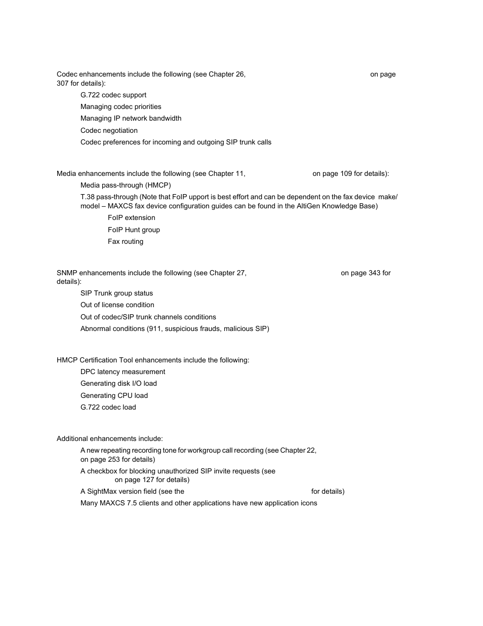 Codec enhancements, Media enhancements, Enhanced snmp trap monitoring | Hmcp tool enhancements, Additional enhancements | AltiGen MAXCS 7.0 Update 1 ACM Administration User Manual | Page 20 / 446