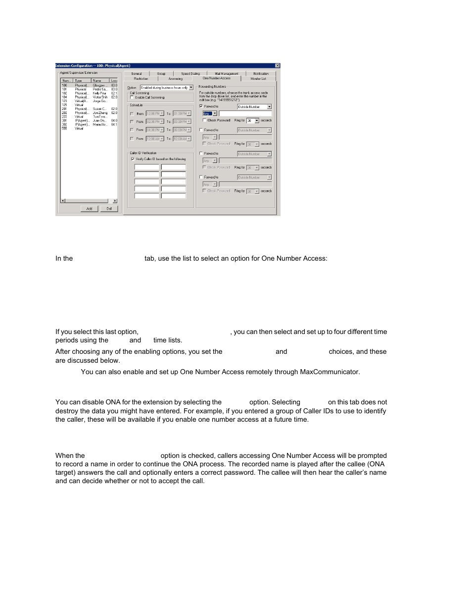 One number access options, Disabling one number access, Call screening | One number access options call screening | AltiGen MAXCS 7.0 Update 1 ACM Administration User Manual | Page 215 / 446