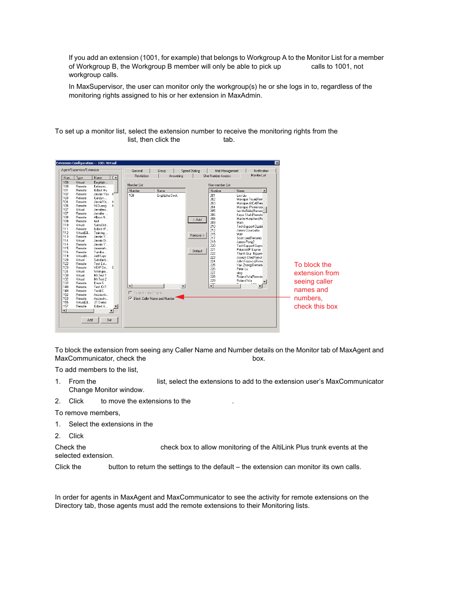 Configuring a monitor list, About viewing remote extension activity | AltiGen MAXCS 7.0 Update 1 ACM Administration User Manual | Page 217 / 446