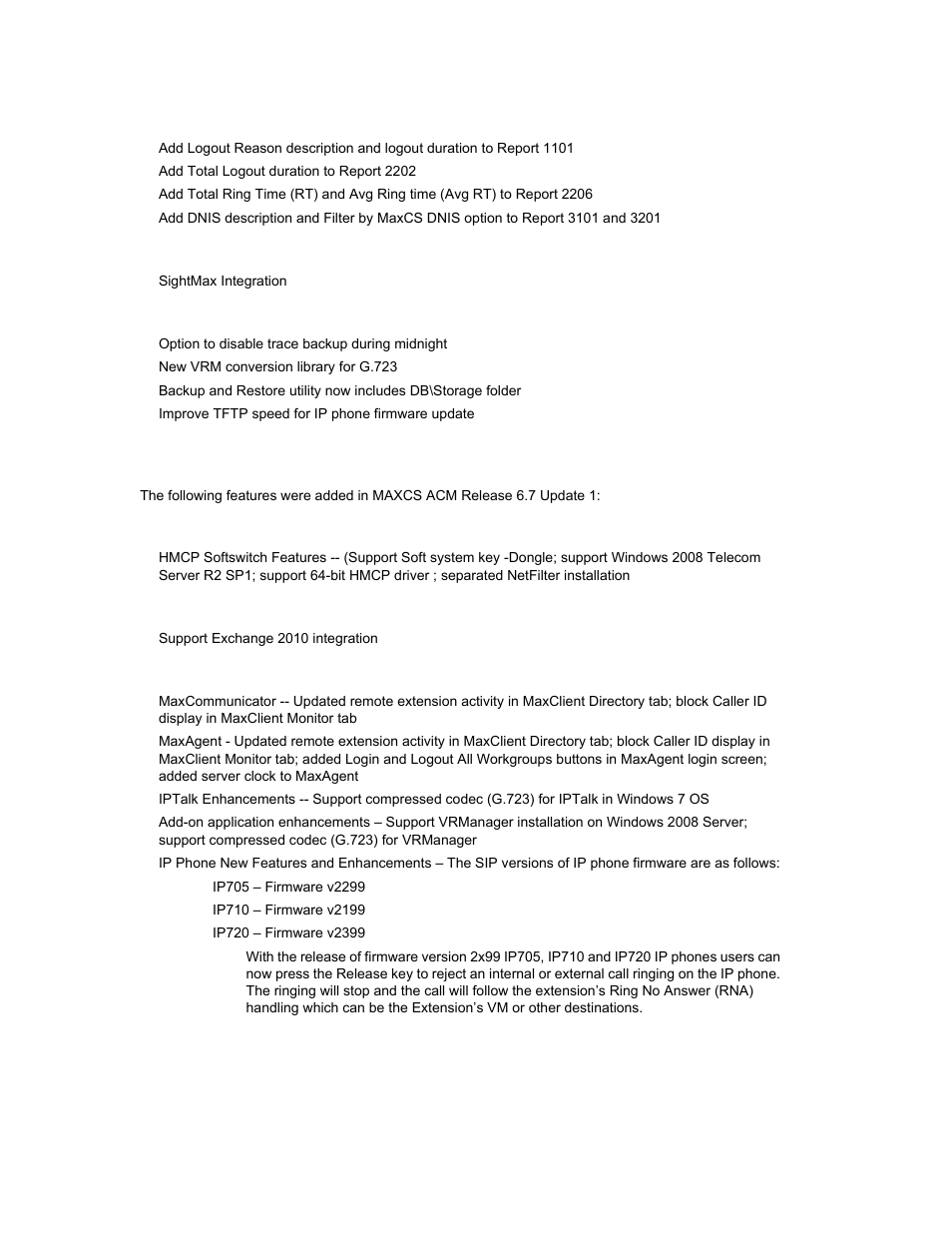 Altireport enhancements, Sightmax, Miscellaneous | Enhancements included in release 6.7 update 1, Voice processing new features and enhancements, Pbx new features and enhancements, Client application new features and enhancements | AltiGen MAXCS 7.0 Update 1 ACM Administration User Manual | Page 24 / 446