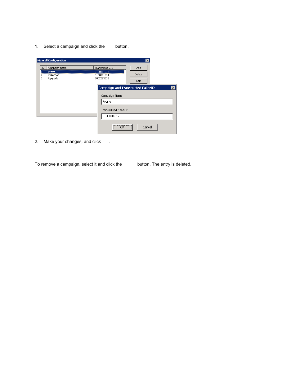 Editing a transmitted cid, Deleting a transmitted cid | AltiGen MAXCS 7.0 Update 1 ACM Administration User Manual | Page 298 / 446