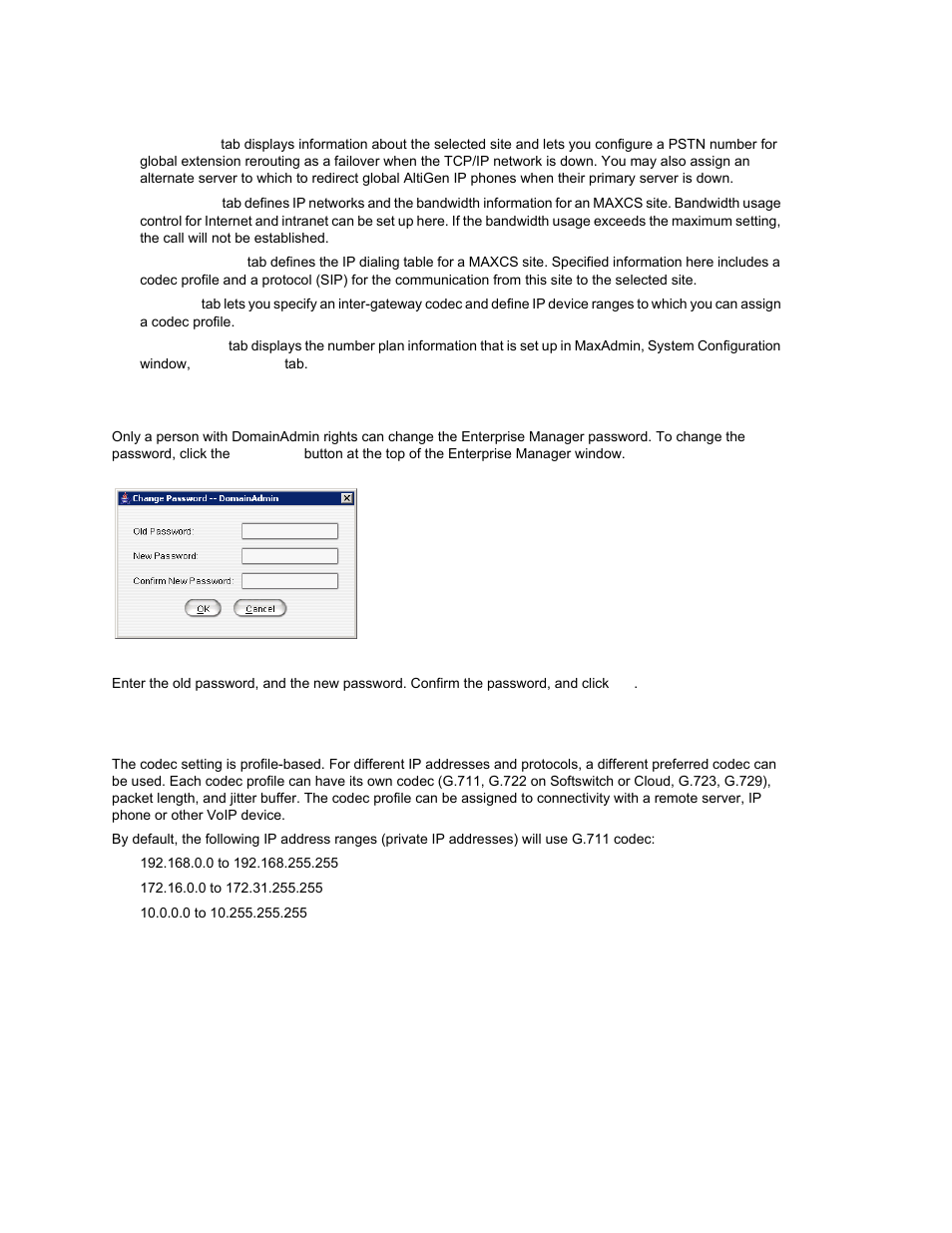 Changing the enterprise manager password, Setting voip codec profiles | AltiGen MAXCS 7.0 Update 1 ACM Administration User Manual | Page 327 / 446