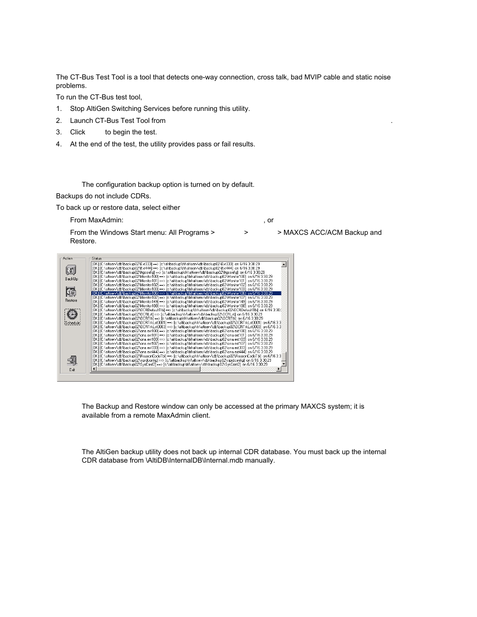 Ct-bus test tool, Backup and restore utility, Backing up files | Ct-bus test tool backup and restore utility, Ct-bus test tool” on | AltiGen MAXCS 7.0 Update 1 ACM Administration User Manual | Page 392 / 446
