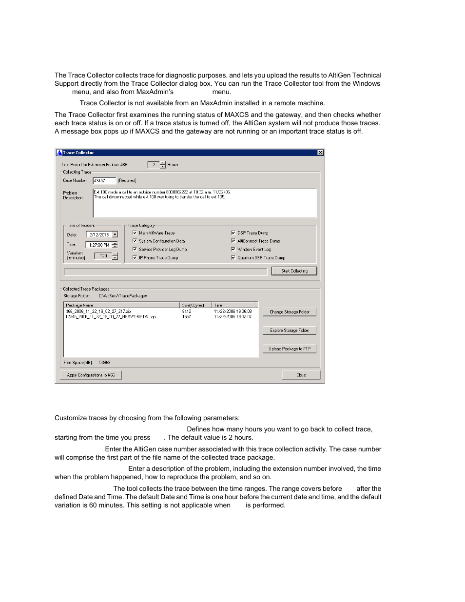 Trace collector, Parameters for trace collector | AltiGen MAXCS 7.0 Update 1 ACM Administration User Manual | Page 397 / 446