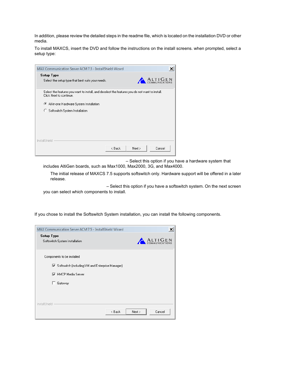 Softswitch system installation | AltiGen MAXCS 7.0 Update 1 ACM Administration User Manual | Page 48 / 446