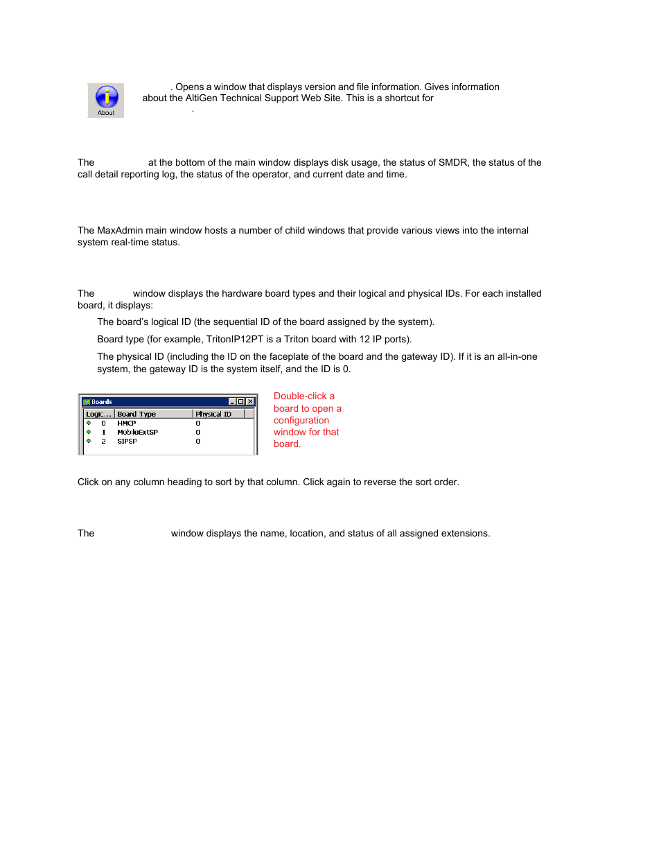 Status bar, The view windows, Boards view window | Extension view window, Boards view window extension view window | AltiGen MAXCS 7.0 Update 1 ACM Administration User Manual | Page 54 / 446