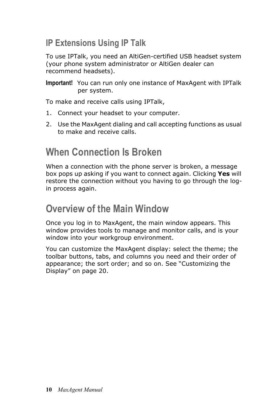 Ip extensions using ip talk, When connection is broken, Overview of the main window | AltiGen MAXCS 7.5 MaxAgent User Manual | Page 16 / 95