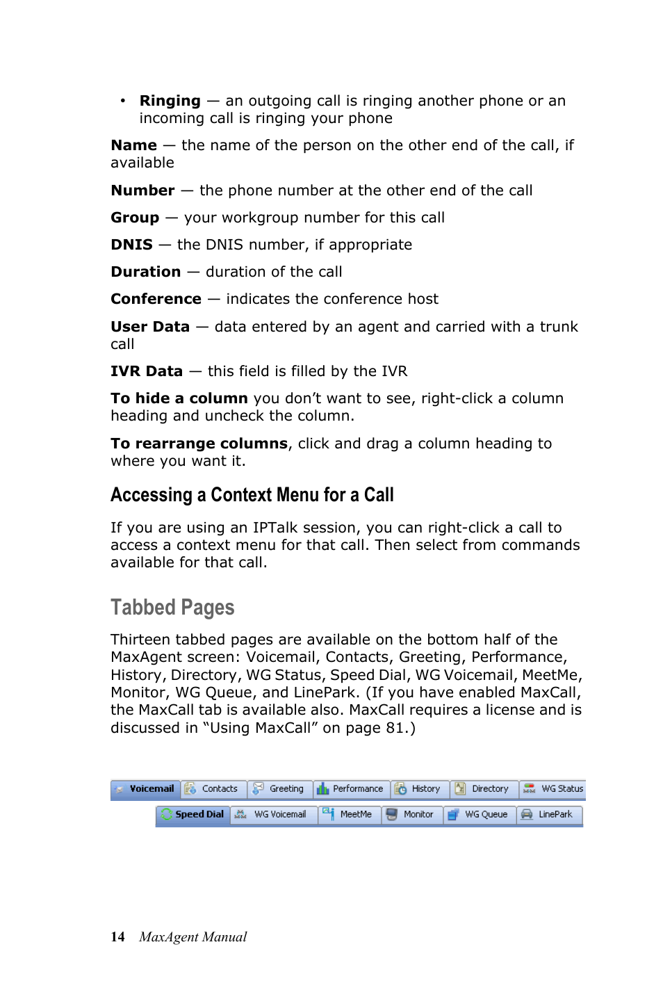 Tabbed pages, Accessing a context menu for a call | AltiGen MAXCS 7.5 MaxAgent User Manual | Page 20 / 95