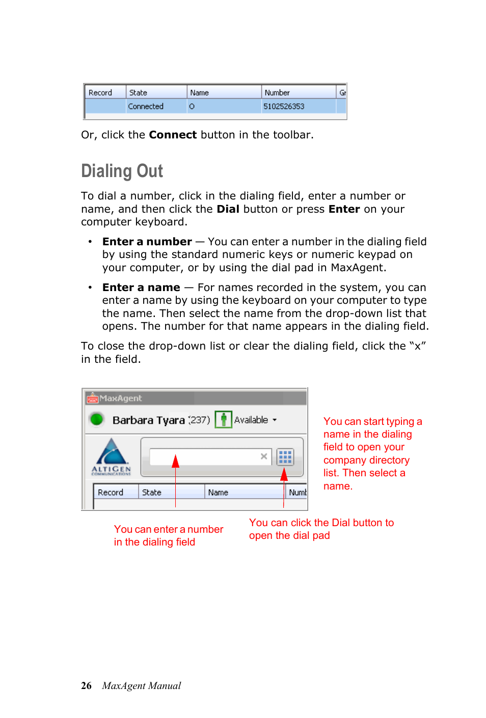 Dialing out | AltiGen MAXCS 7.5 MaxAgent User Manual | Page 32 / 95