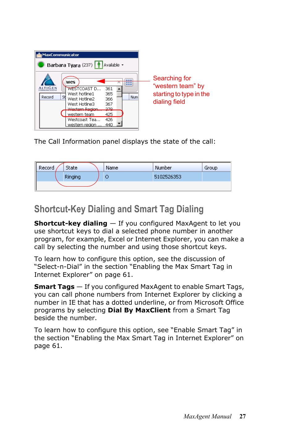 Shortcut-key dialing and smart tag dialing | AltiGen MAXCS 7.5 MaxAgent User Manual | Page 33 / 95