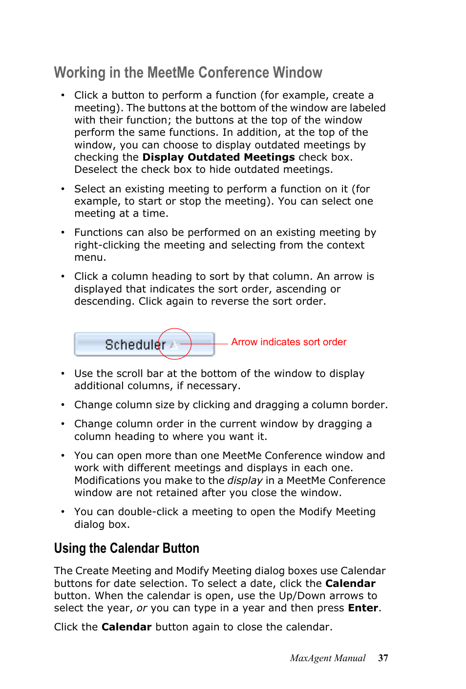 Working in the meetme conference window, Using the calendar button | AltiGen MAXCS 7.5 MaxAgent User Manual | Page 43 / 95