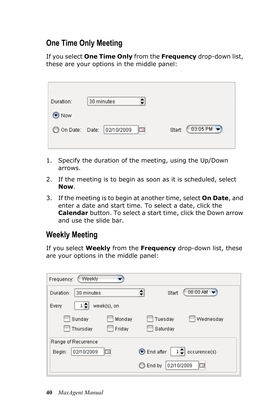 One time only meeting, Weekly meeting | AltiGen MAXCS 7.5 MaxAgent User Manual | Page 46 / 95