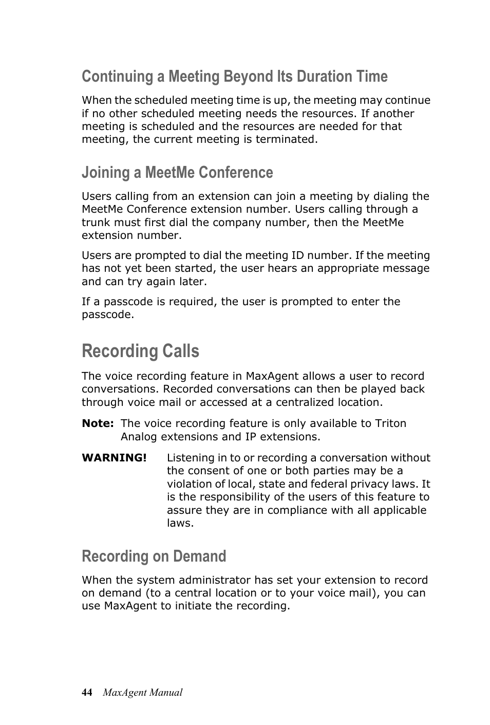 Continuing a meeting beyond its duration time, Joining a meetme conference, Recording calls | Recording on demand | AltiGen MAXCS 7.5 MaxAgent User Manual | Page 50 / 95