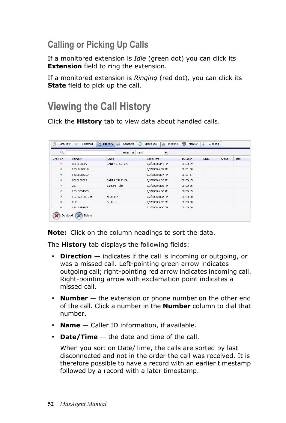 Calling or picking up calls, Viewing the call history | AltiGen MAXCS 7.5 MaxAgent User Manual | Page 58 / 95