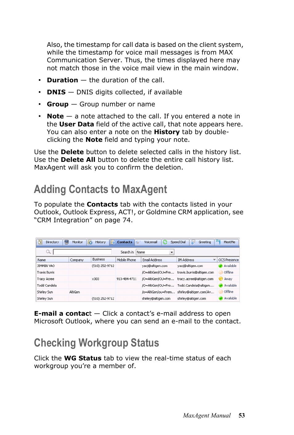 Adding contacts to maxagent, Checking workgroup status | AltiGen MAXCS 7.5 MaxAgent User Manual | Page 59 / 95