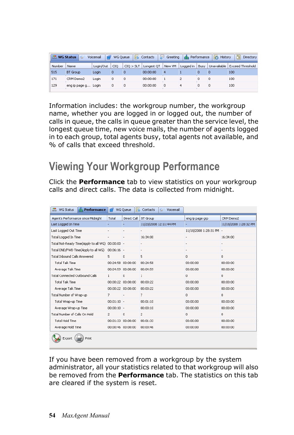 Viewing your workgroup performance | AltiGen MAXCS 7.5 MaxAgent User Manual | Page 60 / 95