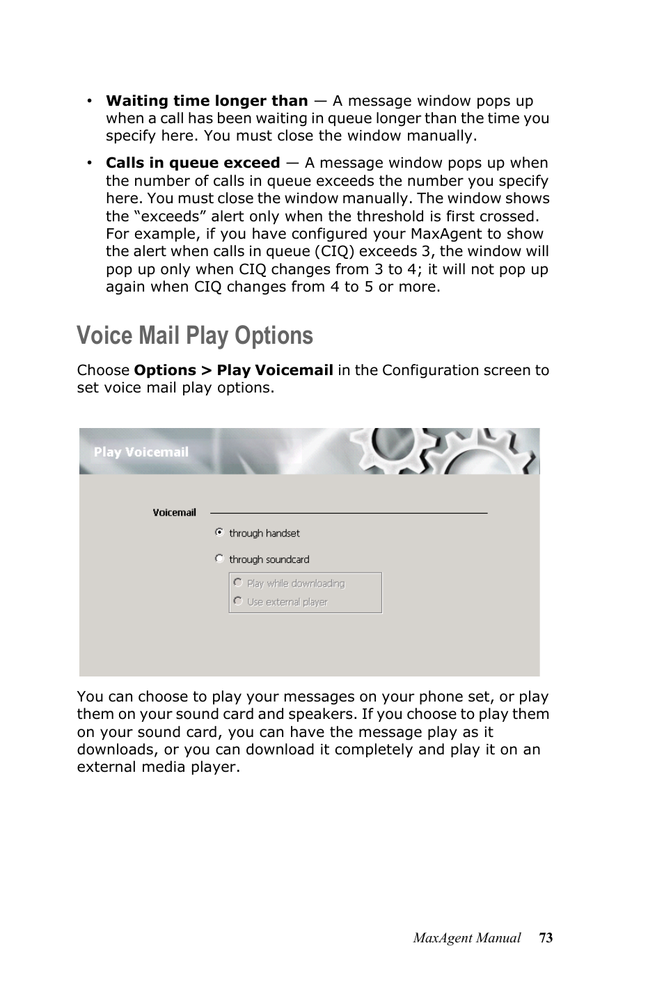 Voice mail play options | AltiGen MAXCS 7.5 MaxAgent User Manual | Page 79 / 95