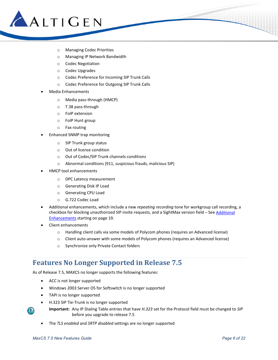 Features no longer supported in release 7.5 | AltiGen MAXCS 7.5 New Features Guide User Manual | Page 6 / 22