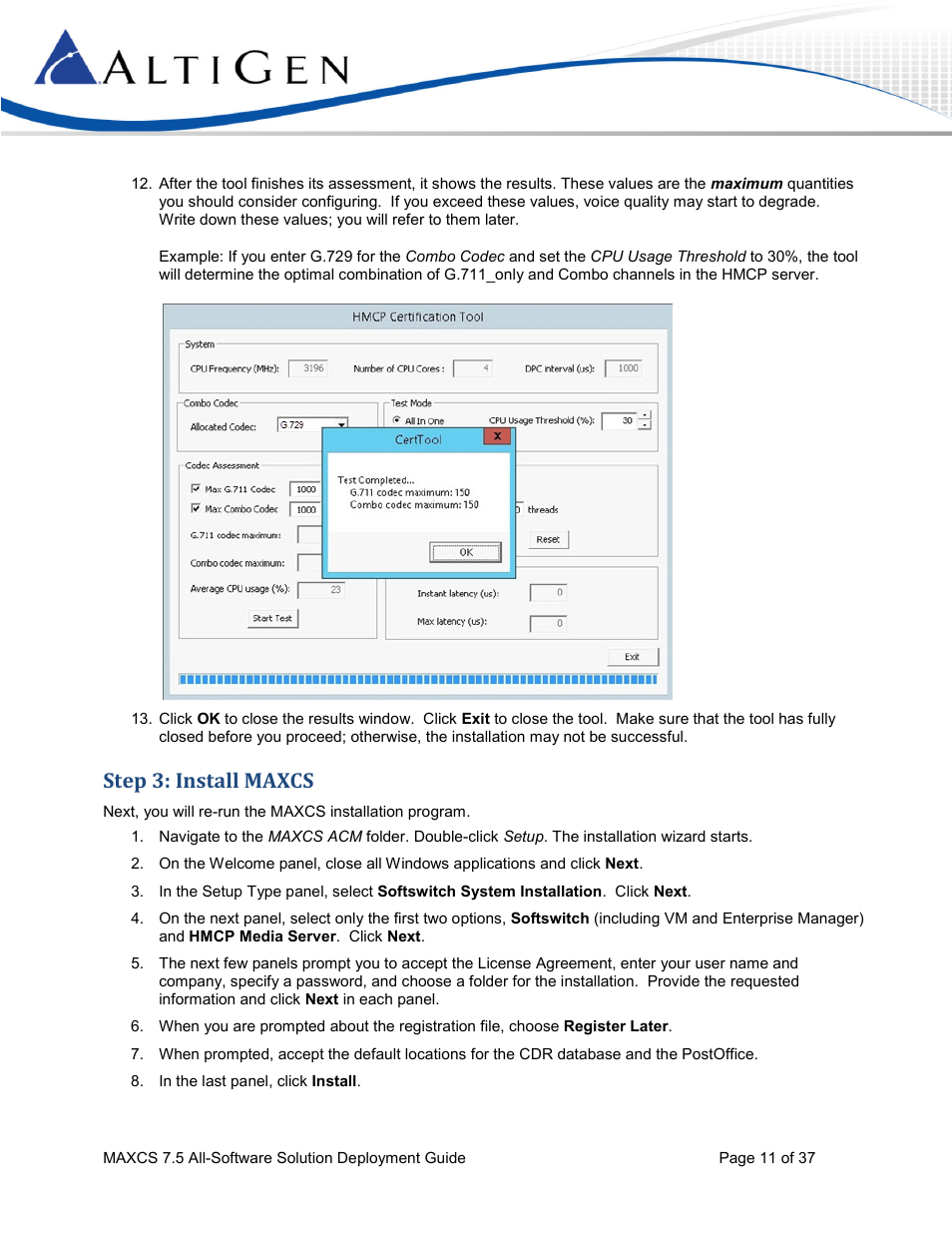 Step 3: install maxcs | AltiGen MAXCS 7.5 Softswitch Deployment Guide User Manual | Page 11 / 37