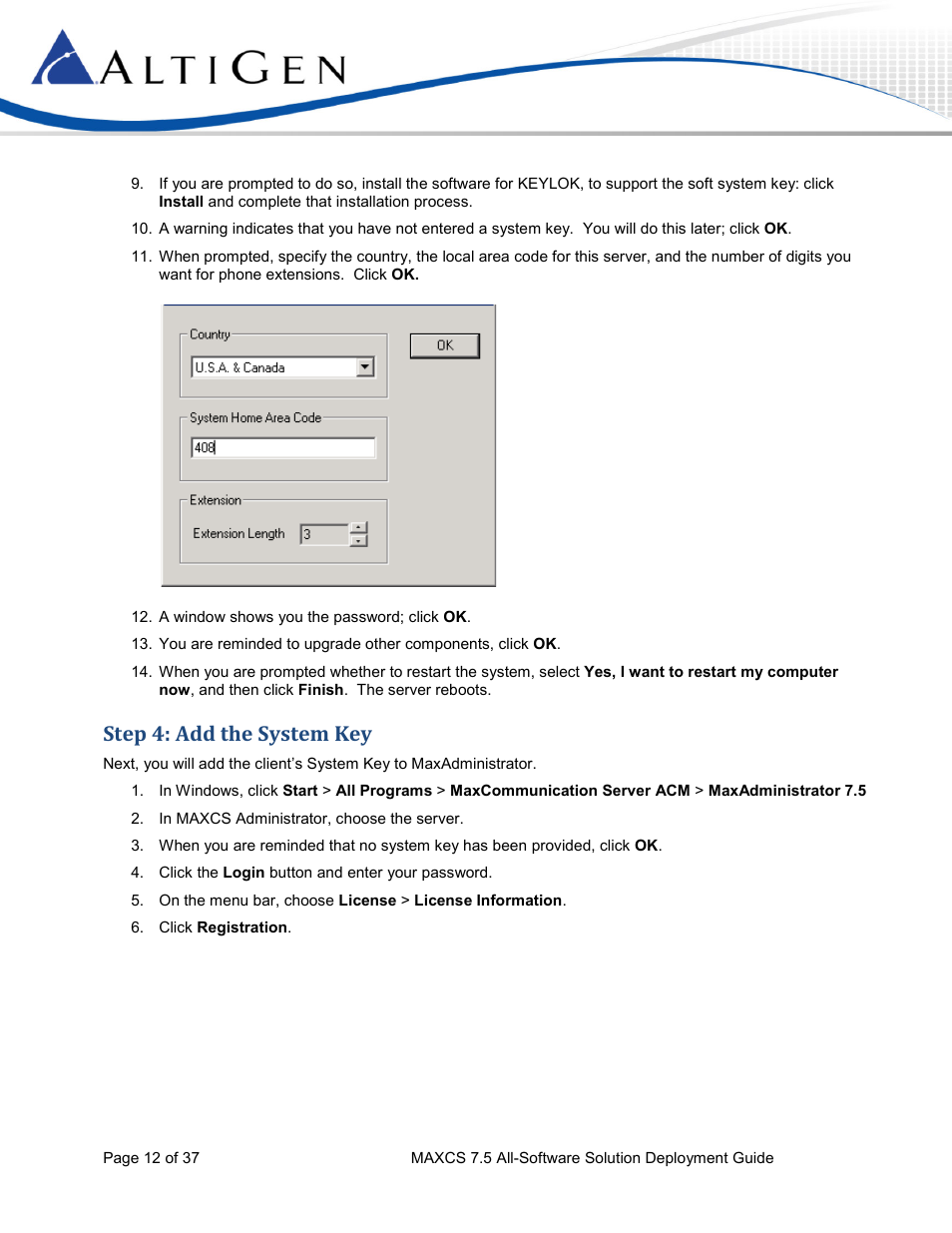 Step 4: add the system key | AltiGen MAXCS 7.5 Softswitch Deployment Guide User Manual | Page 12 / 37