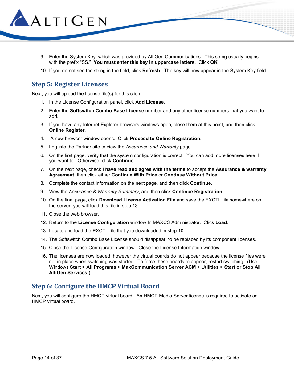 Step 5: register licenses, Step 6: configure the hmcp virtual board | AltiGen MAXCS 7.5 Softswitch Deployment Guide User Manual | Page 14 / 37