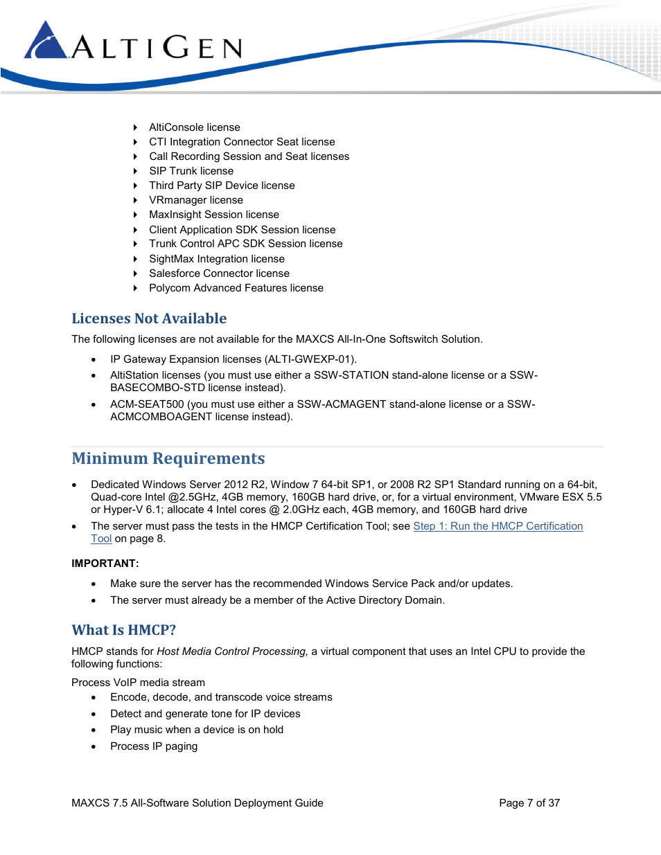 Licenses not available, Minimum requirements, What is hmcp | AltiGen MAXCS 7.5 Softswitch Deployment Guide User Manual | Page 7 / 37