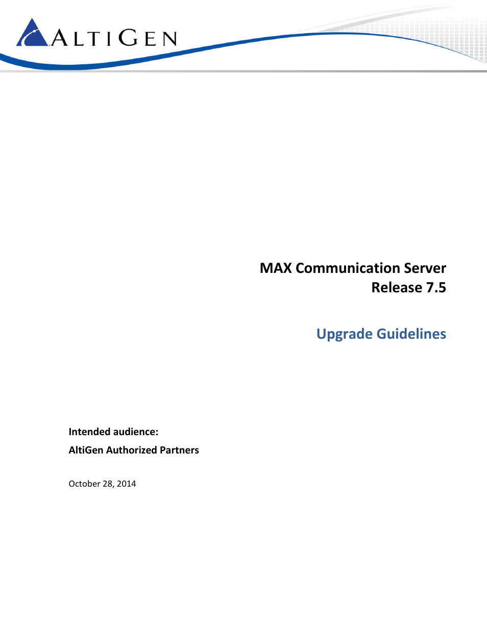 AltiGen MAXCS 7.5 Upgrade Guidelines User Manual | 7 pages