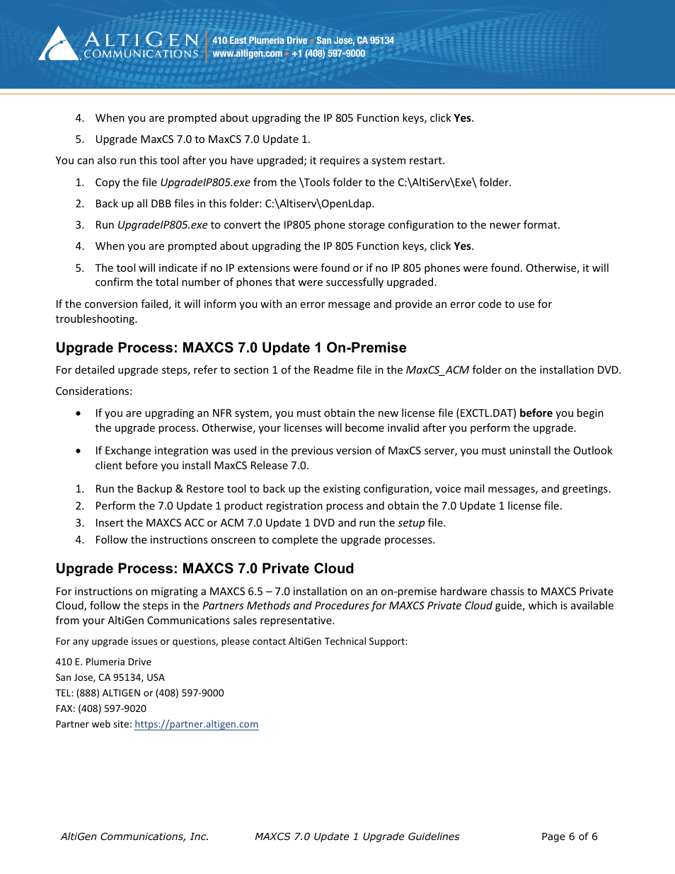 Upgrade process: maxcs 7.0 update 1 on-premise, Upgrade process: maxcs 7.0 private cloud | AltiGen MAXCS 7.0 Update 1 Upgrade Guidelines User Manual | Page 6 / 6