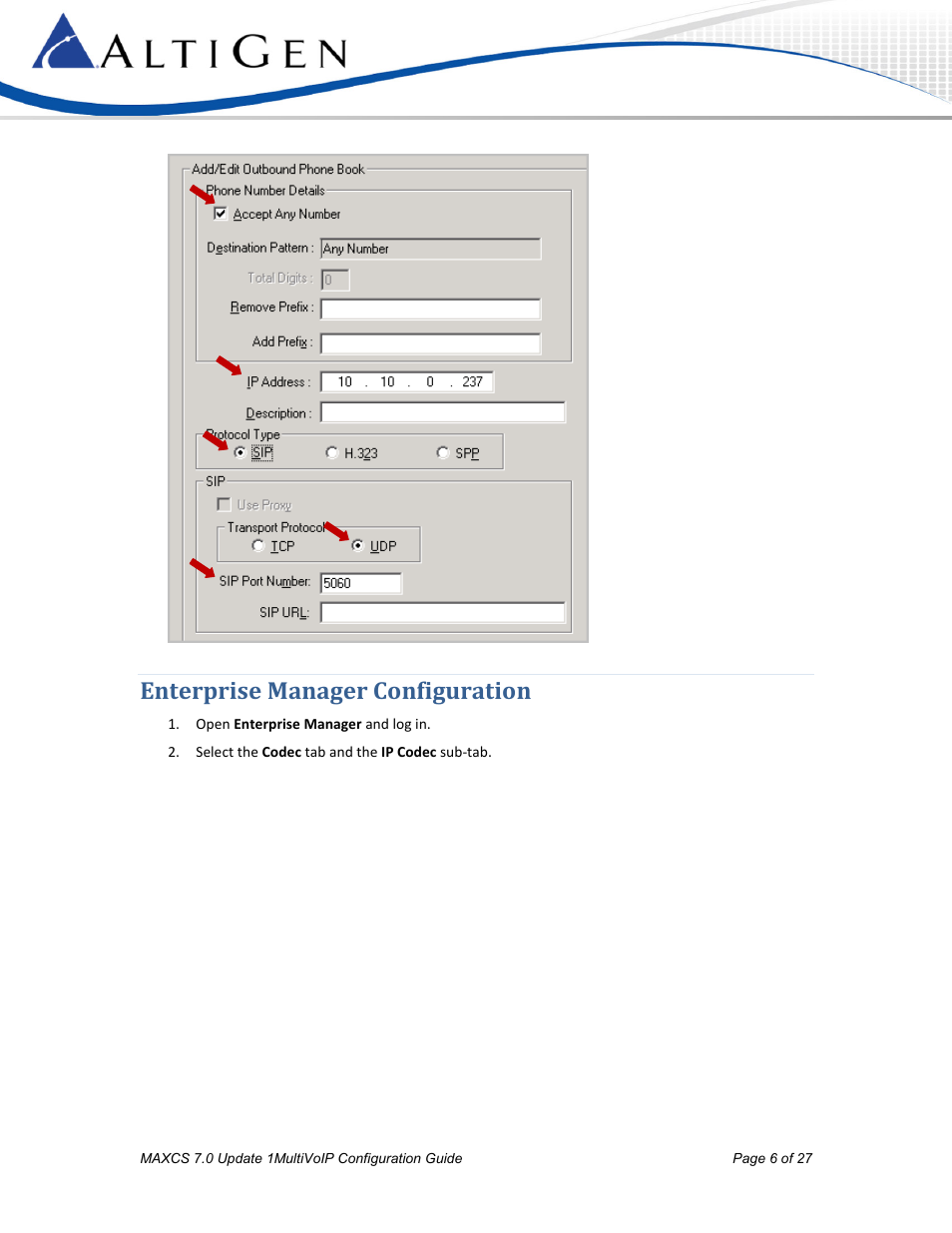 Enterprise manager configuration | AltiGen MAXCS 7.0 Update 1 MultiVOIP Configuration User Manual | Page 6 / 27