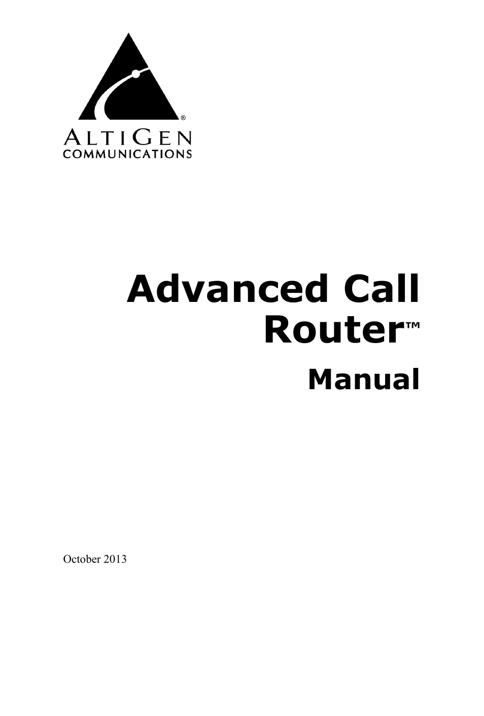 AltiGen MAXCS 7.0 Adv Call Router User Manual | 26 pages