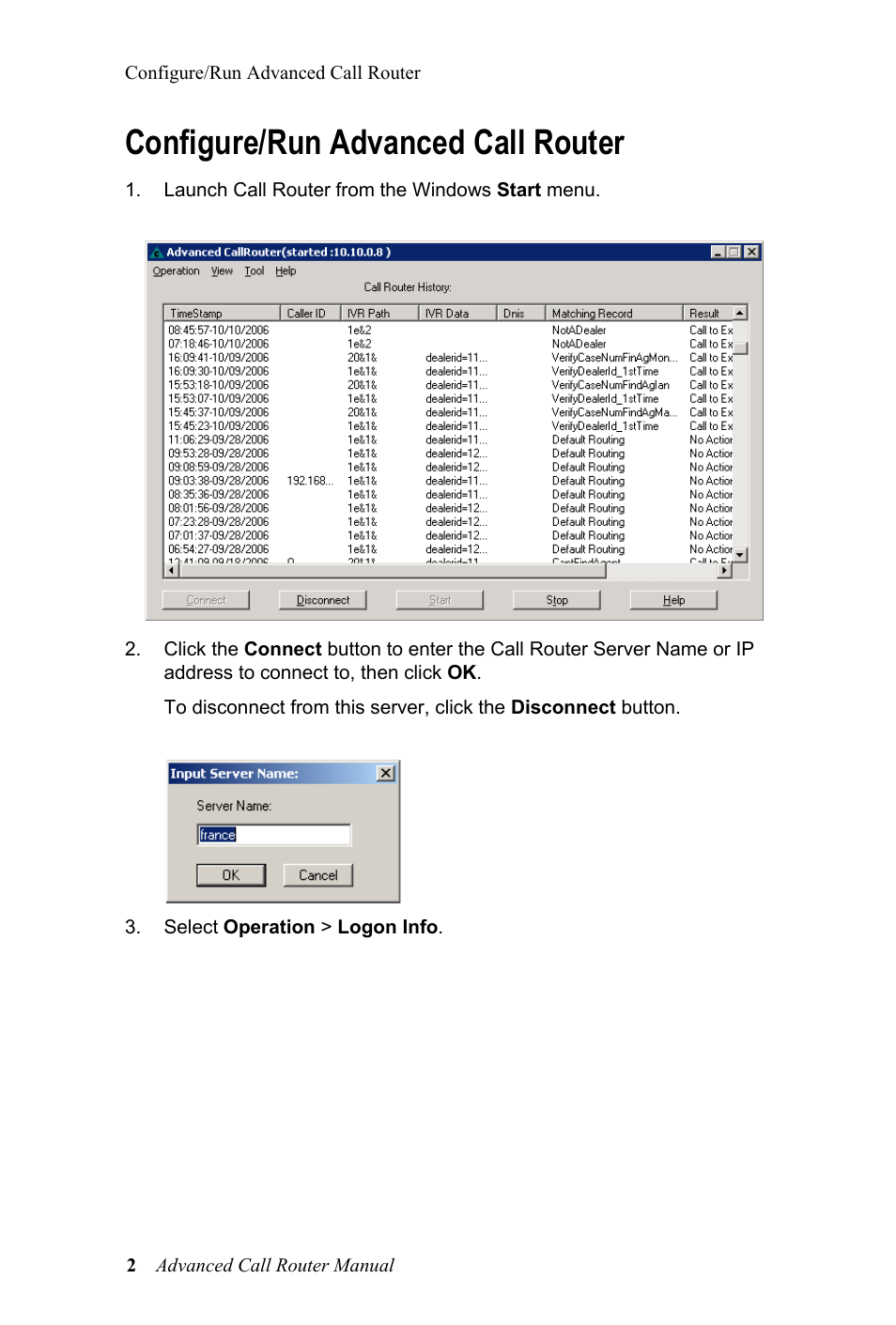 Configure/run advanced call router, To configure/run advanced call router | AltiGen MAXCS 7.0 Adv Call Router User Manual | Page 6 / 26