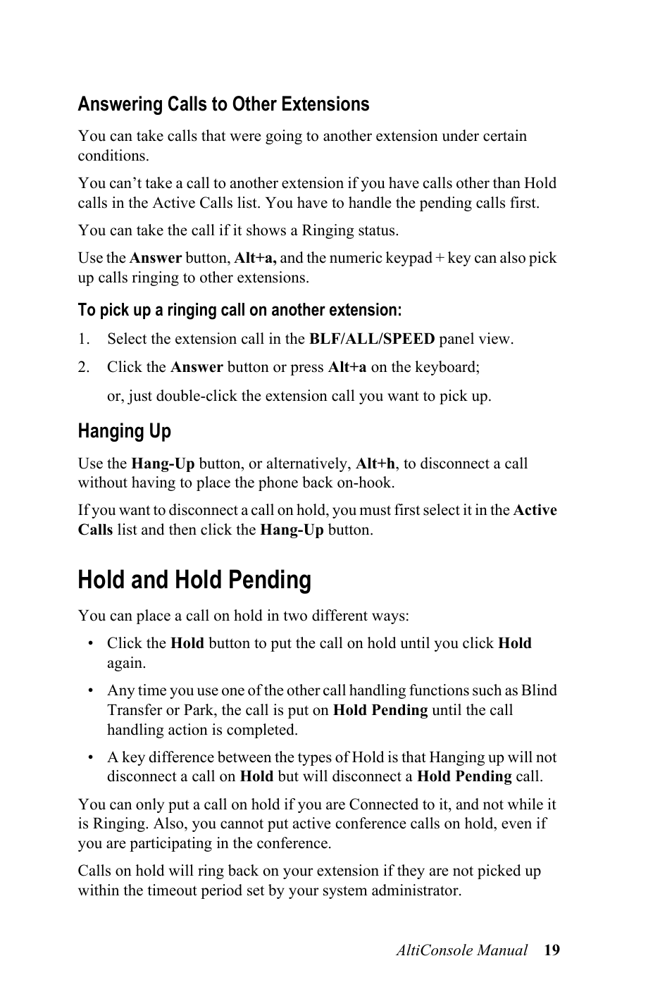 Hold and hold pending, Answering calls to other extensions, Hanging up | AltiGen MAXCS 7.0 AltiConsole User Manual | Page 23 / 44
